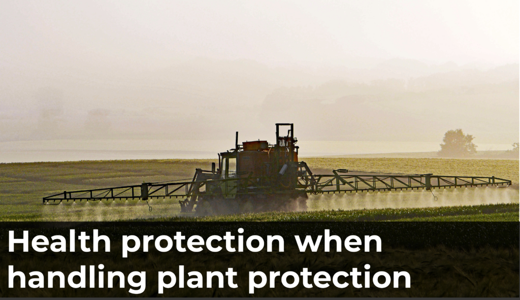 Health protection when handling plant protection
